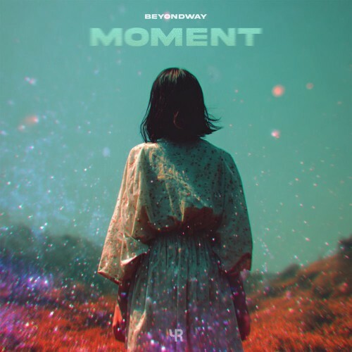  Beyondway - Moment (2026) 