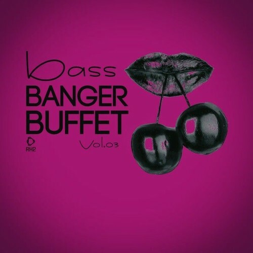  Bass Banger Buffet, Vol.03 (2025) 