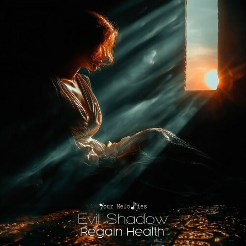  Evil Shadow - Regain Health (2025) 
