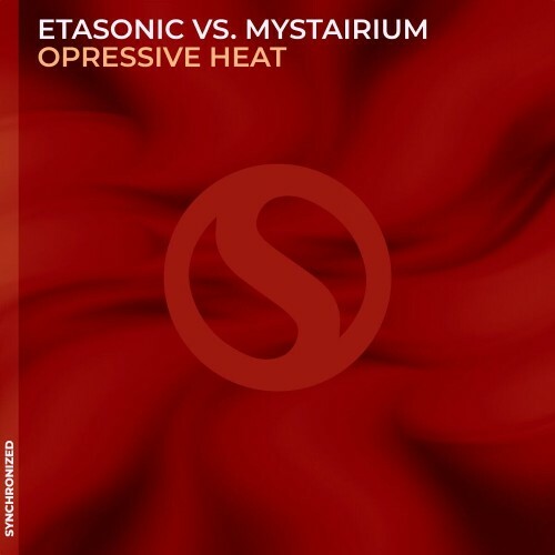  Etasonic Vs. Mystairium - Opressive Heat (2024) 