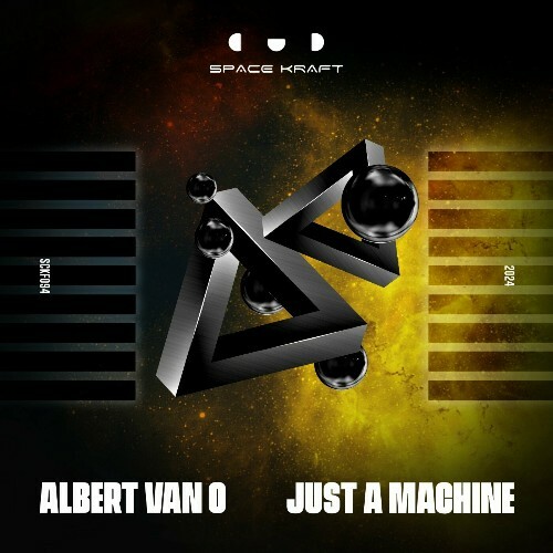  Albert van O - Just a Machine (2024) 