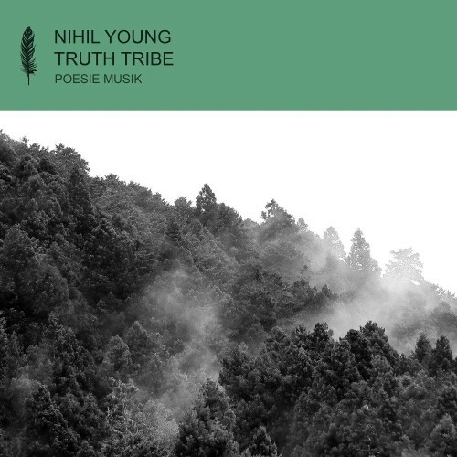  Nihil Young - Truth Tribe (2023) 