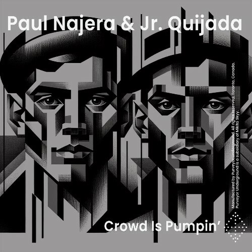  Paul Najera x Junior Quijada - Crowd Is Pumpin' (2024) 