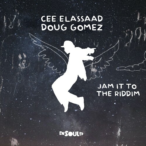  Cee ElAssaad & Doug Gomez - Jam It to the Riddim (2025) 