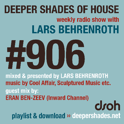  Lars Behrenroth & Eran Ben-Zeev - Deeper Shades Of House 906 (2025-06-23) 