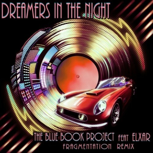  The Blue Book Project feat. eLxAr - Dreamers in the Night (Fragmentation Remix) (2024) 