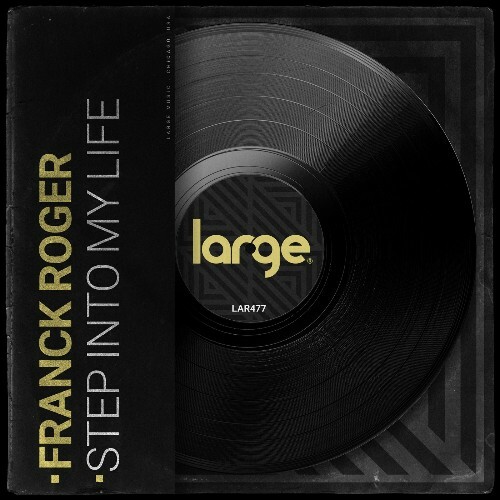 Franck Roger — Step Into My Life (2026)