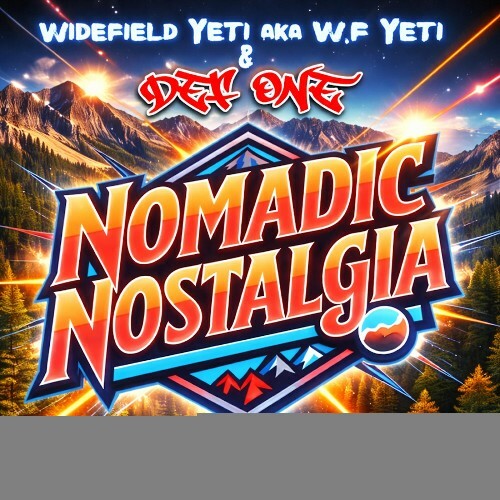 Nomadic Nostalgia (Def One & Widefield Yeti) — Nomadic Nostalgia (2026)