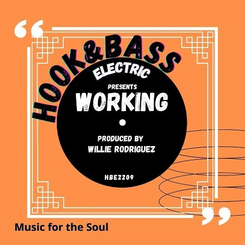 Willie Rodriguez — Working (2024)