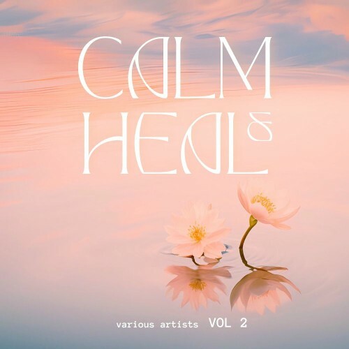  Calm & Heal, Vol. 2 (2025) 