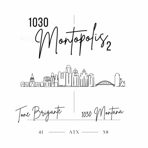 Tone Brigante & 1030 Montana - 1030 Montopolis 2 (2024)