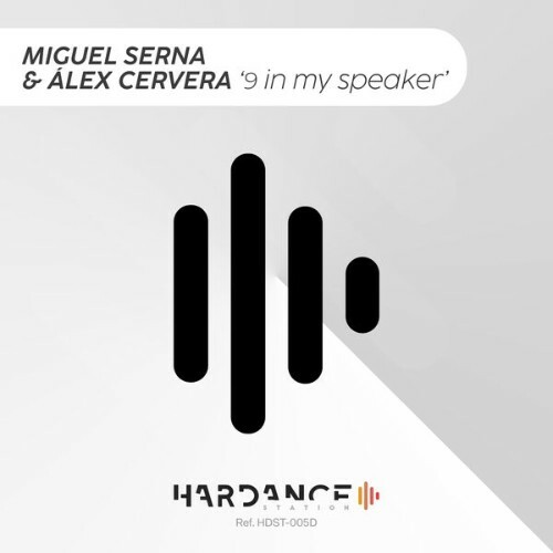 DJ Miguel Serna & Alex Cervera - 9 In My Speaker (2025) DJ Miguel Serna & Alex Cervera - 9 In My Speaker (2025)