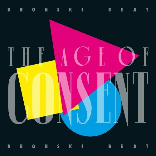  Bronski Beat, Marc Almond - The Age of Consent (40 Year Anniversary Edition) (2024) 