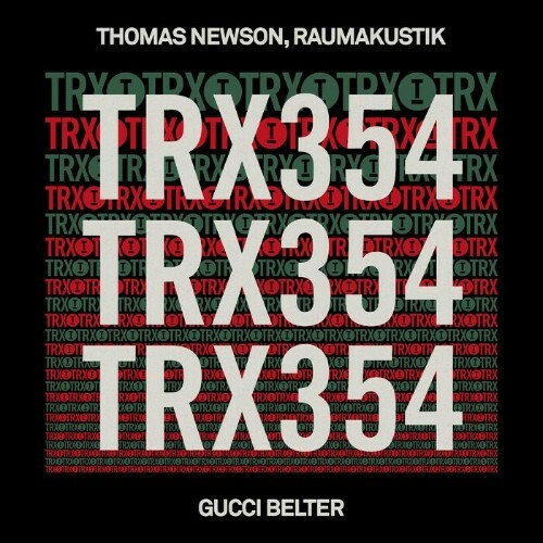  Thomas Newson & Raumakustik - Gucci Belter (2025) 