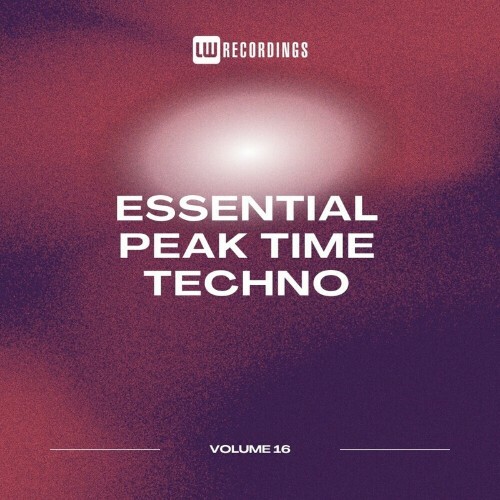  Essential Peak Time Techno, Vol. 16 (2023) 