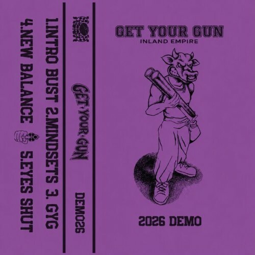  Get Your Gun - Demo '26 (2026) 