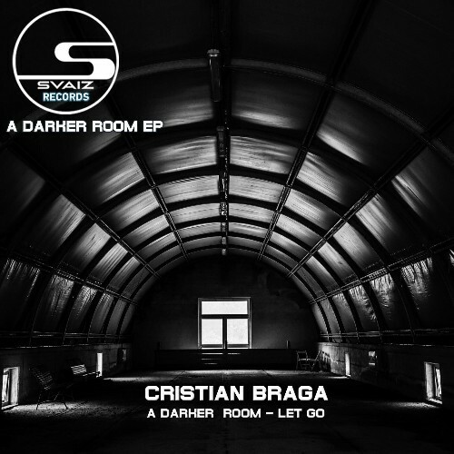  Cristian Braga - A Darker Room (2024) 