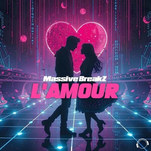  Massive Breakz - L'Amour (2025) 