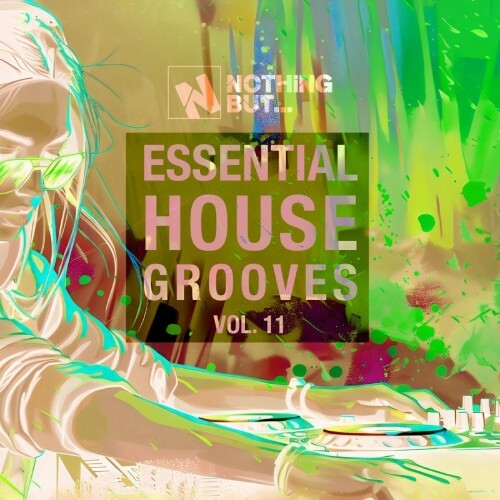 Nothing But... Essential House Grooves, Vol. 11 (2026)