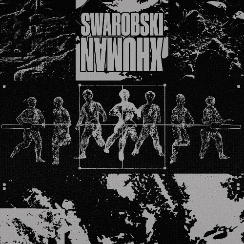  Swarobski - XHUMAN (2025) 