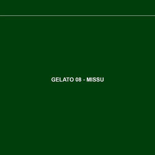  Gelato 08 - Missu (2026) 
