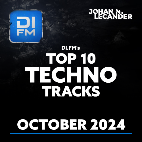  Johan N. Lecander - Di.Fm Top 10 Techno Tracks October 2024 (2024-11-01) 