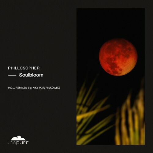  Phillosopher - Soulbloom (2025) 