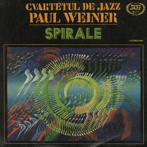 Cvartetul de jazz Paul Weiner — Spirale (2023)