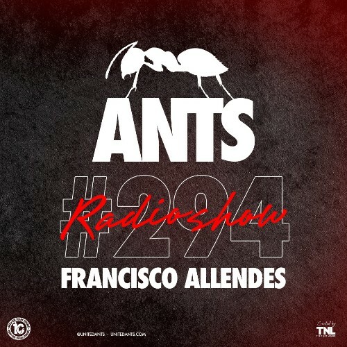  Francisco Allendes - Ants Radio Show 294 (2024-02-13) 