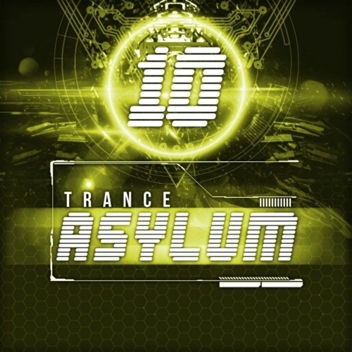 Trance Asylum, Vol. 10 (2025)