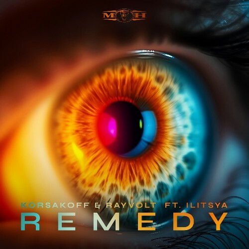 Korsakoff & Rayvolt Ft. ILITSYA - Remedy (2024)