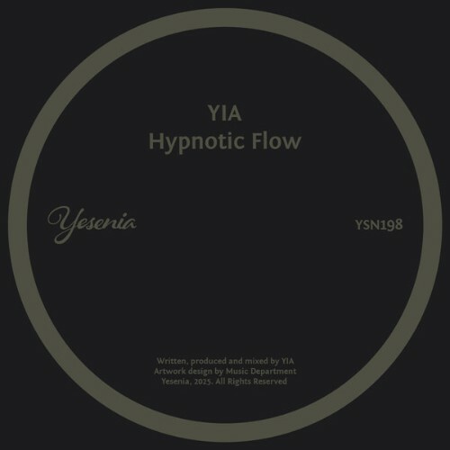  YIA - Hypnotic Flow (2025) 