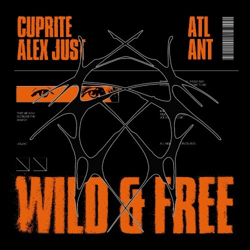  Cuprite, Alex Just - Wild and Free (2025) 