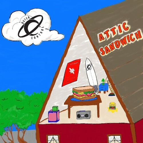  Outer Control - Attic Sandwich (2025) 
