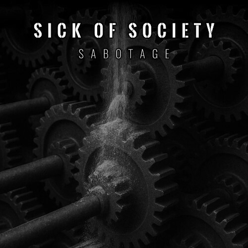 Sick Of Society — Sabotage (2026)