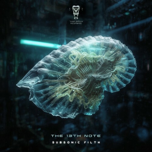  The 13th Note - Subsonic Filth (2026) 
