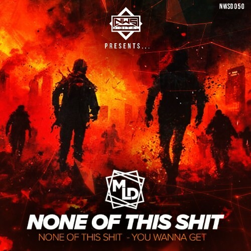 M.L.D - None Of This / You Wanna Get (2025) M.L.D - None Of This / You Wanna Get (2025)