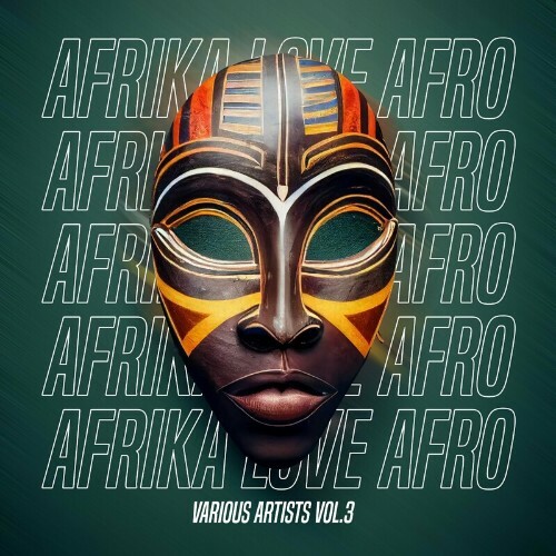  Afrika Love Afro VA, Vol. 3 (2024) 