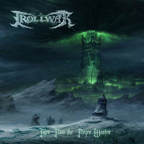  Trollwar, Veli-Matti Kananen - Tales From the Frozen Wastes (2024) 