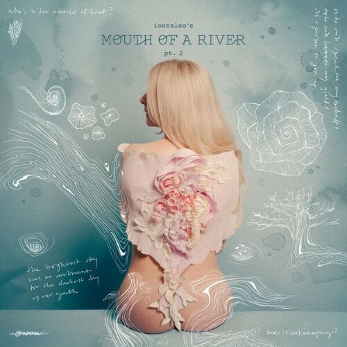  ionnalee - ionnalee's MOUTH OF A RIVER, pt. 2 (2026) 