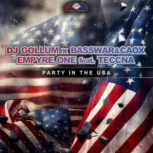 DJ Gollum x BassWar & CaoX x Empyre One feat TECCNA — Party in the USA (2024)