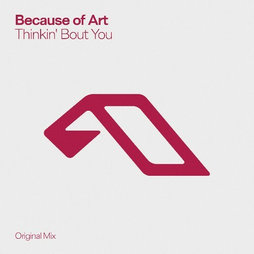 Because of Art - Thinkin' Bout You (2026) Because of Art - Thinkin' Bout You (2026)
