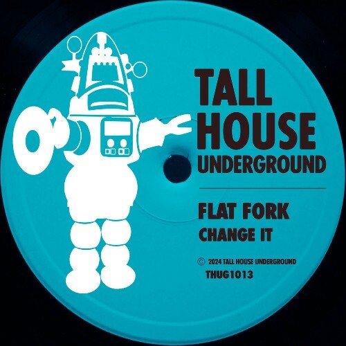  Flat Fork - Change It (2026) 