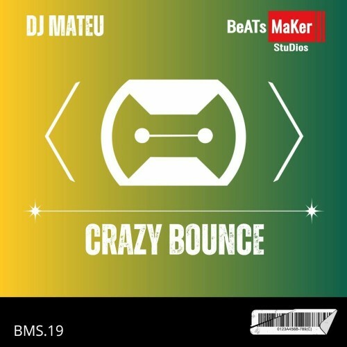  DJ Mateu - Crazy Bounce (2024) 