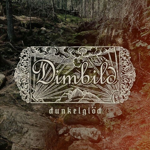 MP3:  Dimbild - Dunkelgloed (2024) Онлайн