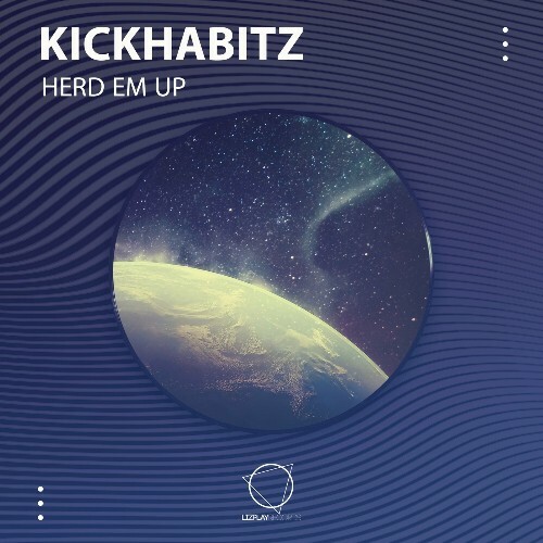  KickHabitz - Herd Em Up (2024) 