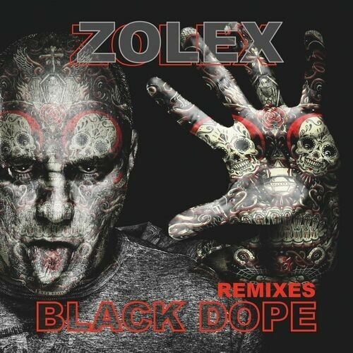  Zolex - Black Dope Remixes (2023) 