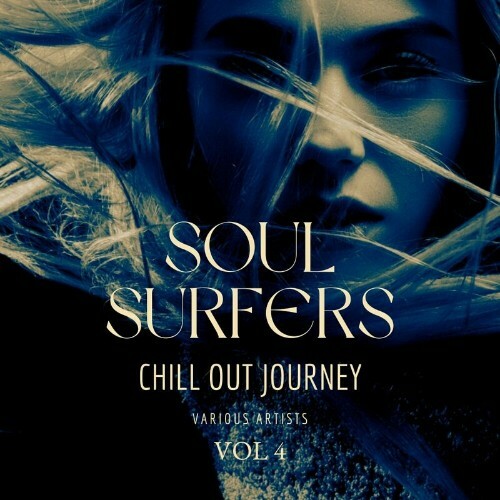  Soul Surfers (Chill Out Journey), Vol. 4 (2024) 