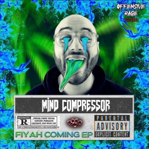  Mind Compressor - Fiyah Coming (2023) 