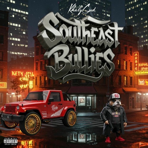  KhalyGud - Southeast Bullies (2025) 